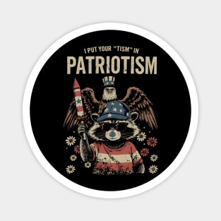 I-Put-The-Tism-in-Patriotism Magnet